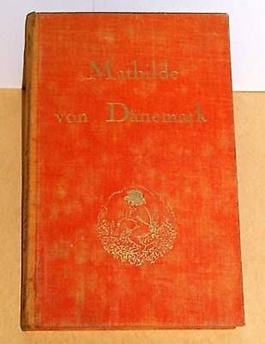 Mathilde von dänemark - mathilde,