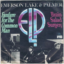 7" - EMERSON, LAKE & PALMER - FANFARE FOR THE COMMON MAN / BRAIN S. - german PS