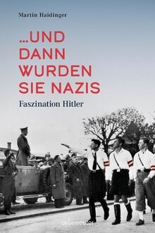 Und dann wurden sie - und, nazis