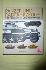 Panzer und Radfahrzeuge von Reichswehr und Wehrmacht  -- Werner Oswald