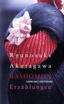 Rashomon erzählungen von - rashomon:,