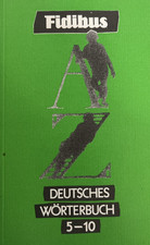 Fidibus Deutsches Wörterbuch 5-10 mit einer Einführung von Wulf Wallrabenstein