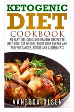 Ketogenic Diet Cookbook: 80