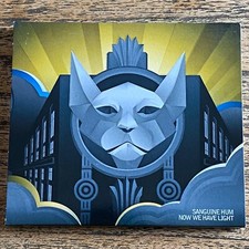 Sanguine Hum, Now We Have