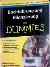 Buchführung und Bilanzierung für Dummies. Griga, Michael und Raymund Krauleidis: