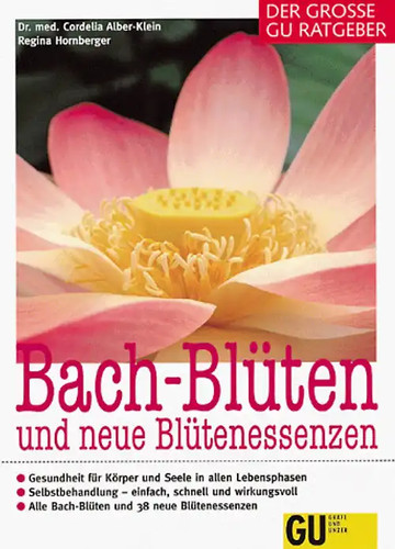 Bach blüten und - und, neue