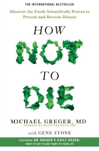 Michael greger how not - michael,