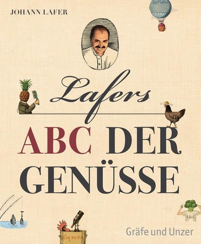 Lafers abc der genüsse - genüsse, lafer