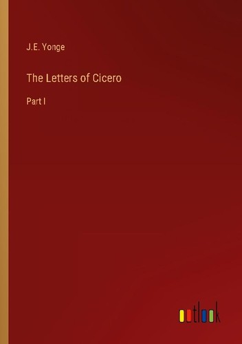 The letters cicero - of, j.
