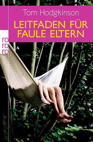 Leitfaden für faule eltern - für,