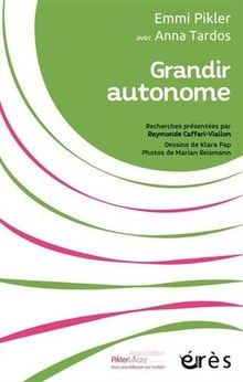 Grandir autonome von pikler - autonome,