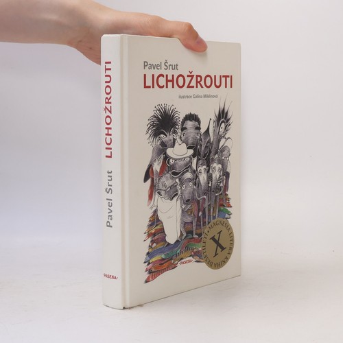 Lichožrouti pavel šrut - lichožrouti ,