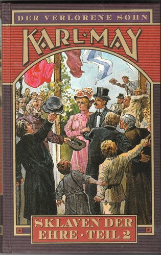 Karl may sklaven der ehre - may,