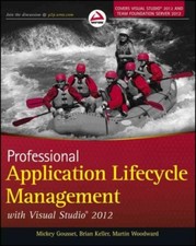 Professional Application Lifecycle Management with Visual Studio 2012, Paperb...