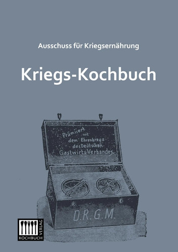 Kriegs kochbuch ausschuss für - ausschuss,