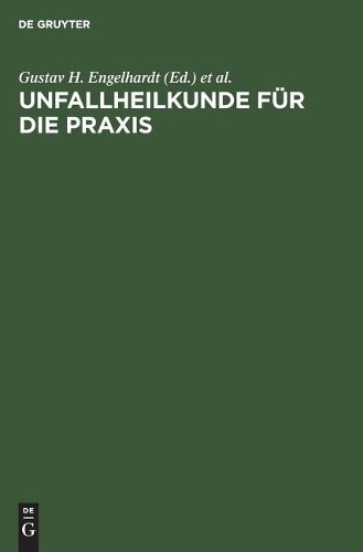 Unfallheilkunde für die - unfallheilkunde,