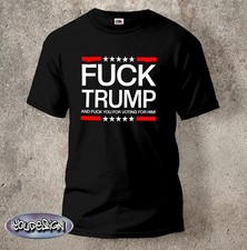 FUCK TRUMP T-Shirt  Anti