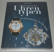 Pröstler Handbuch der Uhren Typen - Von der Armbanduhr bis zum Zappler Buch Neu!