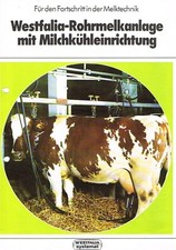 Westfalia Rohrmelkanlage mit Milchkühleinrichtung, orig. Prospekt 1979