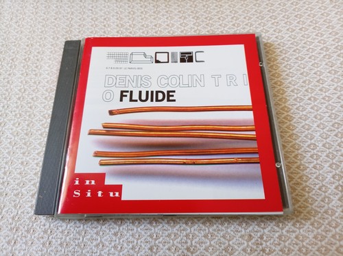 Denis colin trio fluide - colin,