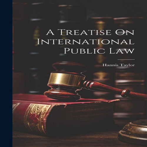 Treatise international - a, on