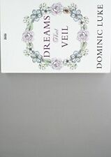 Dreams That Veil,Dominic Luke-