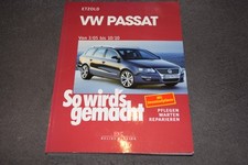 So wird's gemacht Reparaturanleitung  VW Passat B6 Typ 3C neuwertig/unbenutzt