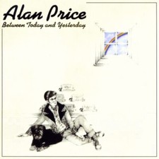 Alan Price - Between Today And