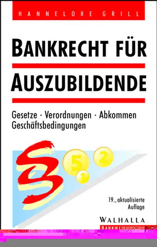Bankrecht für auszubildende - bankrecht,