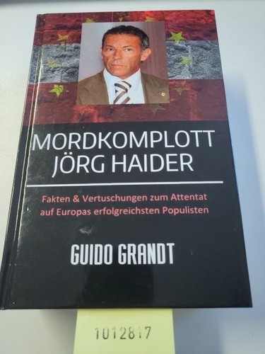 Mordkomplott jörg haider - mordkomplott,