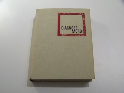 Diagnose mord die memoiren - mord,