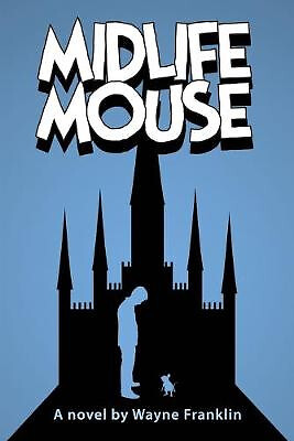 Midlife mouse wayne - midlife,