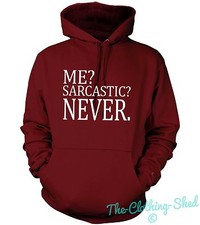 ME SARKASTIC NEVER HOODIE