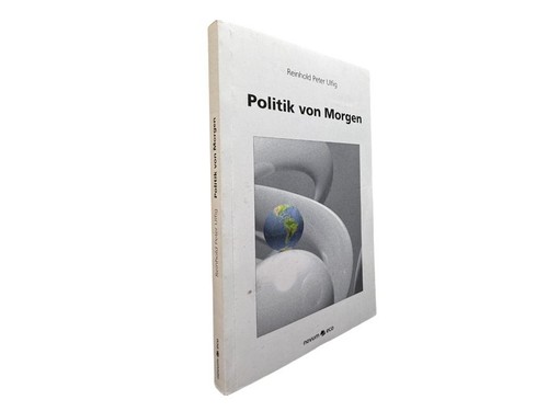 Politik von morgen - von, ulfig