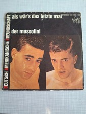 Deutsch Amerikanische Freundschaft – Als Wär's Das Letzte Mal / Der Mussolini 7"