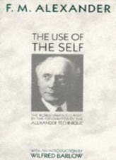 Use Of The Self: Use of the