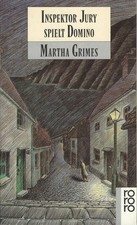 Martha Grimes: Inspektor Jury spielt Domino **TOP**