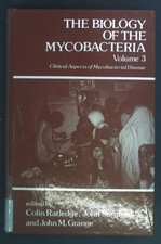 The Biology of the Mycobacteria: Volume 3: Clinical Aspects of Mycobacterial Dis