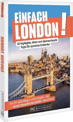 Einfach london - einfach, london!