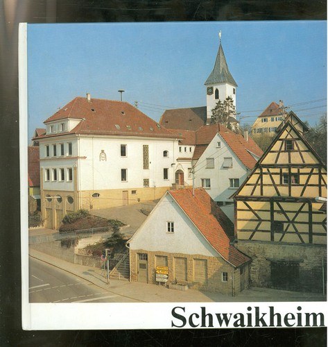 Schwaikheim das ortsbuch - schwaikheim,