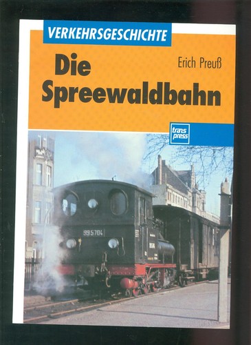 Die spreewaldbahn w002d - spreewaldbahn, -w002d