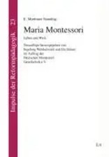 Maria montessori leben - montessori, und