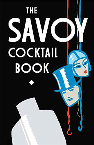 The savoy cocktail - the,