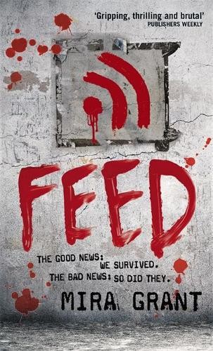 Feed - , (newsflesh,