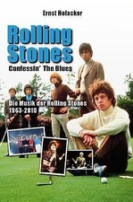 Rolling Stones - Confessin the Blues: Die Musik der Rol... | Buch | Zustand gut