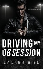 Driving My Obsession: A Dark