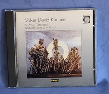 Volker David KIRCHNER : Sinfonie (Totentanz) / Requiem (Messa di Pace), CD