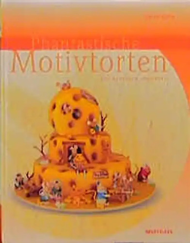 Phantastische motivtorten der - phantastische,