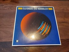 Telefonbau und Normalzeit 1899 - 1969