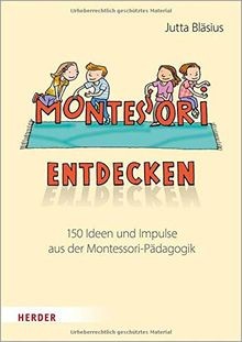 Montessori entdecken 150 - entdecken!:,